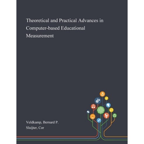 Theoretical and Practical Advances in Computer-based Educational Measurement Paperback, Saint Philip Street Press, English, 9781013276385