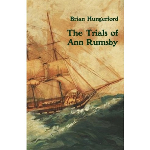 (영문도서) The Trials of Ann Rumsby Paperback, Ginninderra Press, English, 9781761093005