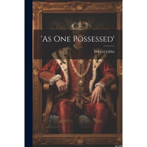 (영문도서) ''as One Possessed'' Paperback, Legare Street Press, English, 9781021616180