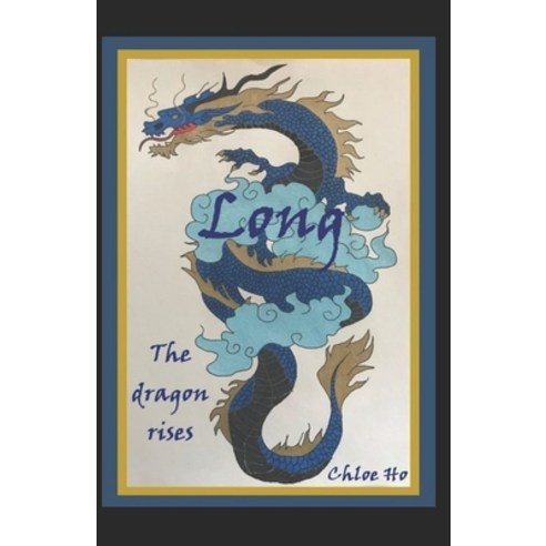 Long: The dragon rises Paperback, Independently Published