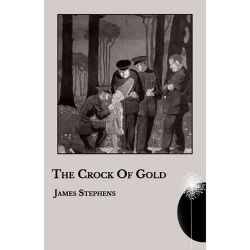 The Crock of Gold Paperback, Independently Published, English, 9798716895256