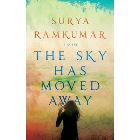 (영문도서) The Sky Has Moved Away Paperback, Dreamwork Collective, English, 9789948782292