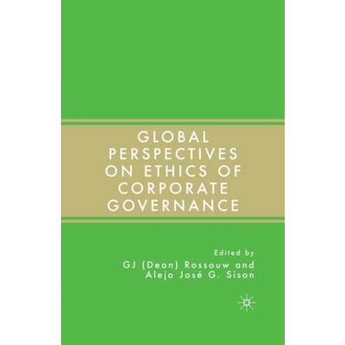 (영문도서) Global Perspectives on Ethics of Corporate Governance Paperback, Palgrave MacMillan, English, 9781349536566