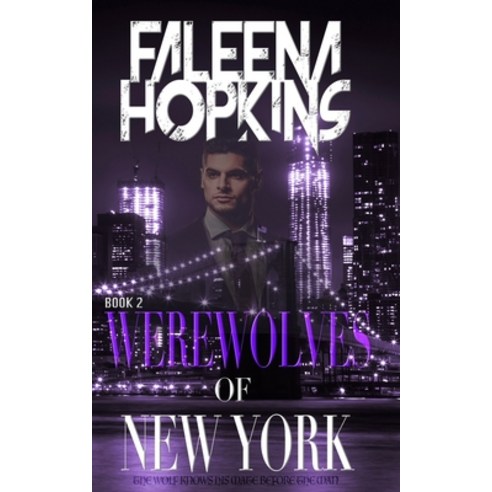 Werewolves of New York Book 2 Paperback, Independently Published, English, 9781656918758