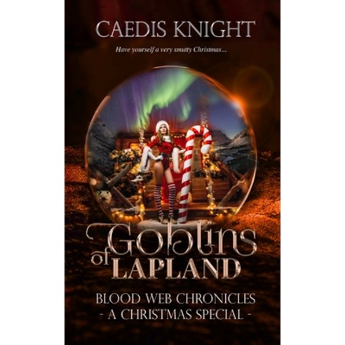(영문도서) Goblins of Lapland: A Dark Funny & Urban Paranormal Romance Series Paperback, Independently Published, English, 9798362801564