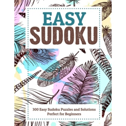 EASY Sudoku!: 200 Easy Sudoku Puzzle to Improve Your Memory & Prevent Neurological Disorder Puzzles ... Paperback, Independently Published, English, 9798560524890