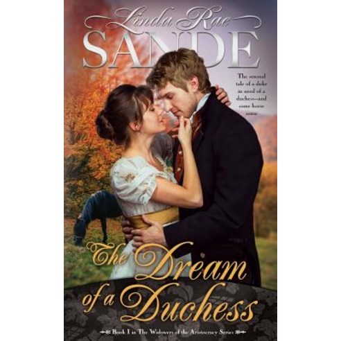 (영문도서) The Dream of a Duchess Paperback, Twisted Teacup Publishing, English, 9781946271099