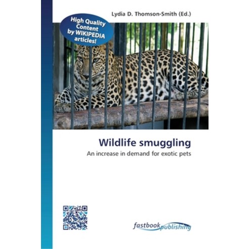 Wildlife smuggling Paperback, Fastbook Publishing