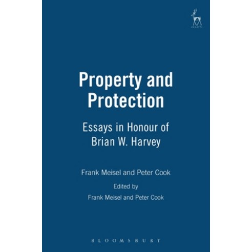 Property and Protection: Essays in Honour of Brian Harvey Hardcover, Bloomsbury Publishing PLC