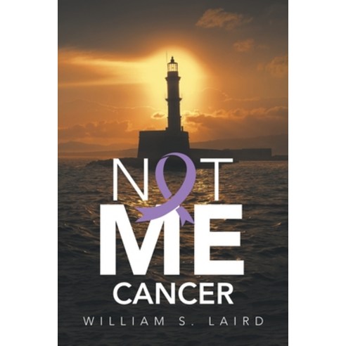 (영문도서) Not Me Cancer Paperback, Archway Publishing, English, 9781665729215