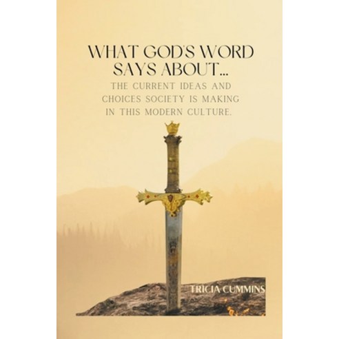 (영문도서) What God''s Word Says About... Paperback, Tricia Cummins, English, 9798223255444