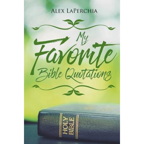 (영문도서) My Favorite Bible Quotations Paperback, Newman Springs, English, 9781640962262