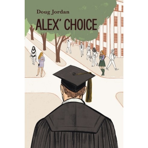 (영문도서) Alex'' Choice Paperback, Lulu.com, English, 9781304326393