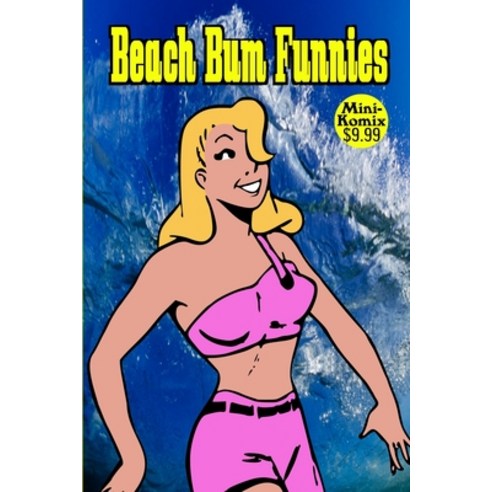 (영문도서) Beach Bum Funnies Paperback, Lulu.com, English, 9781678101268
