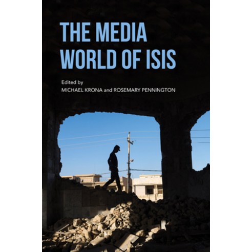 (영문도서) The Media World of Isis Paperback, Indiana University Press, English, 9780253045928