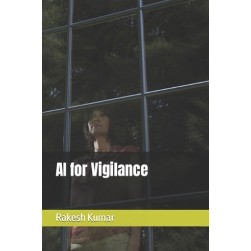 (영문도서) AI for Vigilance Paperback, Independently Published, English, 9798322302353