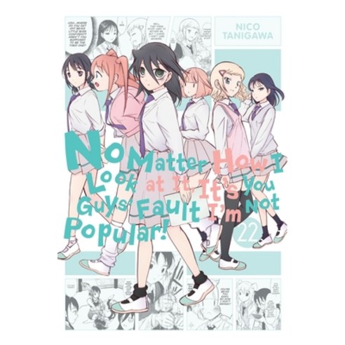 (영문도서) No Matter How I Look at It It''s You Guys'' Fault I''m Not Popular! Vol. 22 Paperback, Yen Press, English, 9781975389734