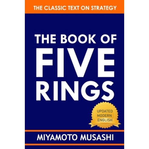 The Book of Five Rings: Miyamoto Musashi Paperback, Independently Published, English, 9798562876317