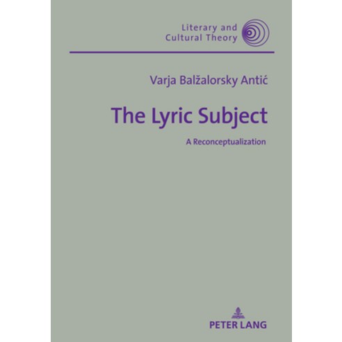 (영문도서) The Lyric Subject: A Reconceptualization Hardcover, Peter Lang Gmbh, Internatio..., English, 9783631833636
