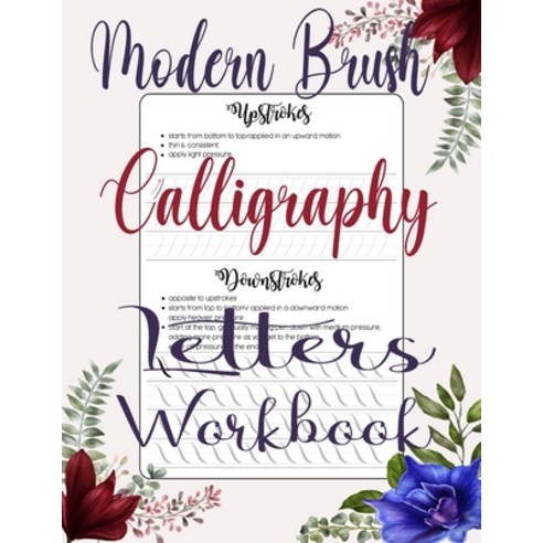 (영문도서) Modern Brush Calligraphy Letters Workbook: A Guide to Hand Lettering & Modern Calligraphy Wor... Paperback, Independently Published, English, 9798417860409