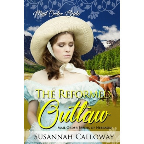 The Reformed Outlaw Paperback, Independently Published