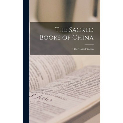 (영문도서) The Sacred Books of China: The Texts of Taoism Hardcover, Hassell Street Press, English, 9781013667046