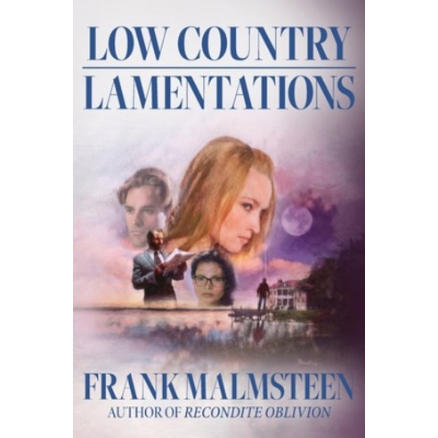 (영문도서) Low Country Lamentations Paperback, Broad River Books, English, 9781942081371
