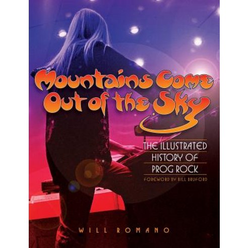 (영문도서) Mountains Come Out of the Sky: The Illustrated History of Prog Rock Paperback, Backbeat Books, English, 9780879309916