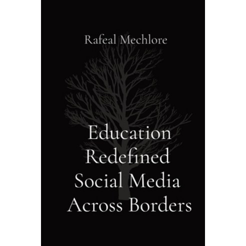 (영문도서) Education Redefined Social Media Across Borders Paperback, Preach Publications, English, 9788196636494