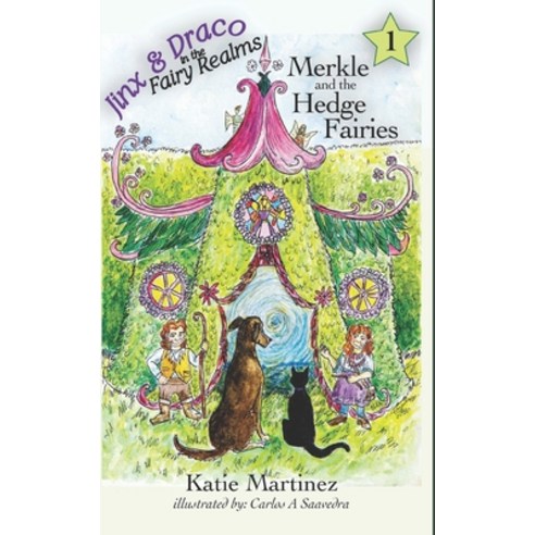 Merkle and the Hedge Fairies Paperback, Independently Published