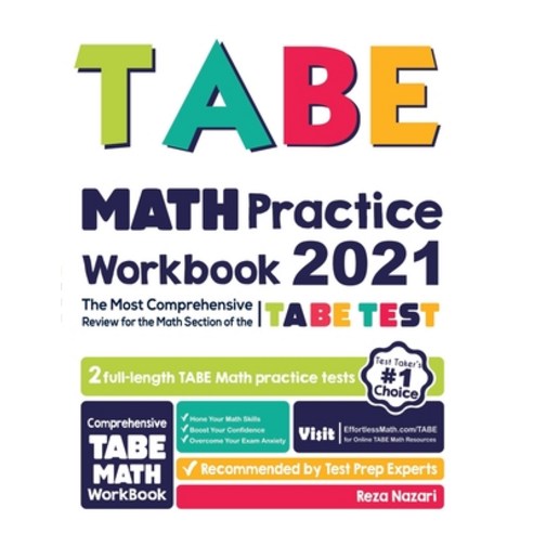 (영문도서) TABE Math Practice Workbook: The Most Comprehensive Review for the Math Section of the TABE Test Paperback, Effortless Math Education, English, 9781637190425