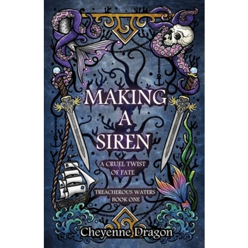 (영문도서) Making a Siren: A Cruel Twist of Fate Paperback, Not Avail, English, 9798869203984