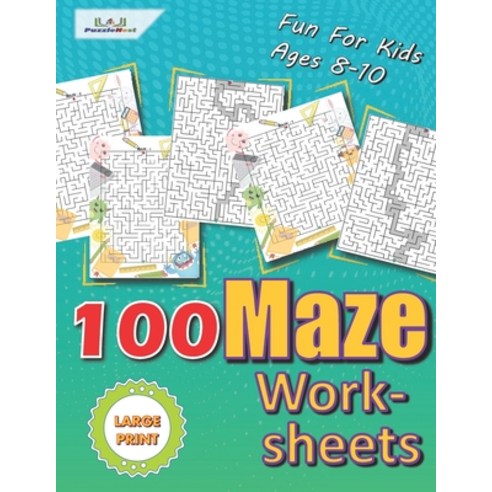 100 Fun Maze Worksheets For Kids 8-10: Easy Mazes Activity Book Travel And Solve On The Road Or At Home Paperback, Independently Published, English, 9798591374556