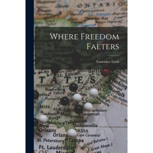 (영문도서) Where Freedom Falters Paperback, Hassell Street Press, English, 9781014051622