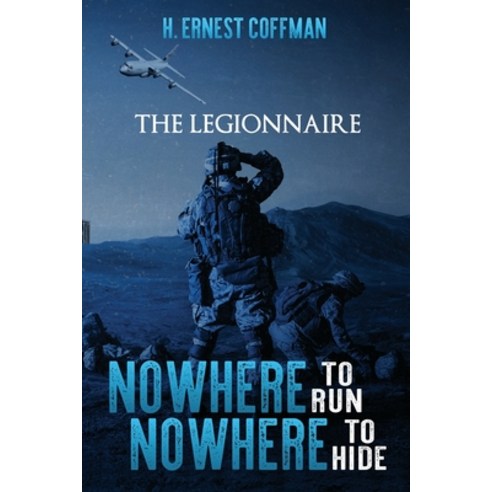 Nowhere to Run Nowhere to Hide Paperback, Independently Published