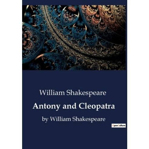 (영문도서) Antony and Cleopatra: by William Shakespeare Paperback, Culturea, English, 9791041800506