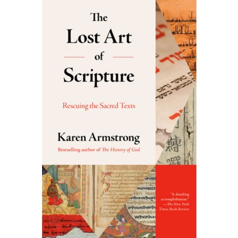 The Lost Art of Scripture: Rescuing the Sacred Texts Paperback, Anchor Books