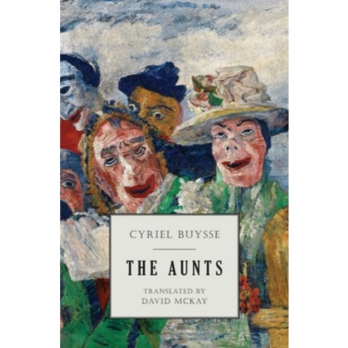 The Aunts Paperback, Snuggly Books, English, 9781645250548