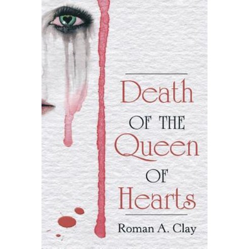 (영문도서) Death of the Queen of Hearts Paperback, Jacol Publishing Co., English, 9781946675132