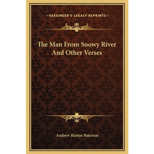 (영문도서) The Man From Snowy River And Other Verses Hardcover, Kessinger Publishing, English, 9781169245235