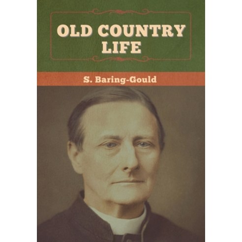 Old Country Life Hardcover, Bibliotech Press
