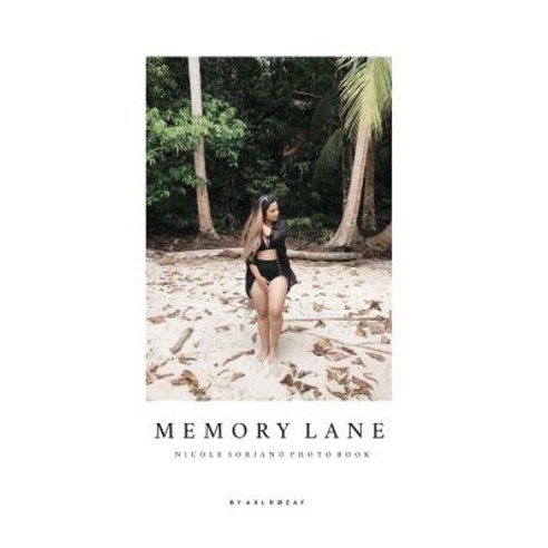 Memory Lane: Nicole Soriano Photo Book Hardcover, Blurb, English, 9780368582189