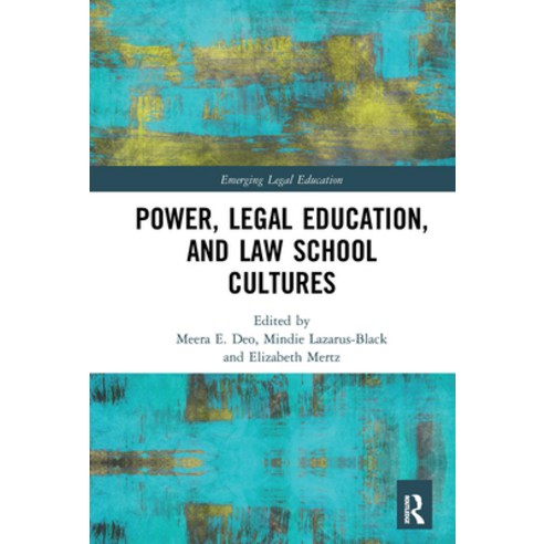 (영문도서) Power Legal Education and Law School Cultures Paperback, Routledge, English, 9781032240121