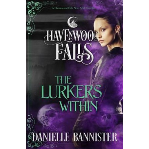 (영문도서) The Lurkers Within: (A Havenwood Falls Novella) Paperback, Ang''dora Productions, LLC, English, 9781950455003