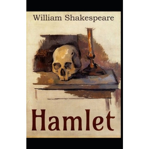 Hamlet Illustrated Paperback, Independently Published, English, 9798737180294