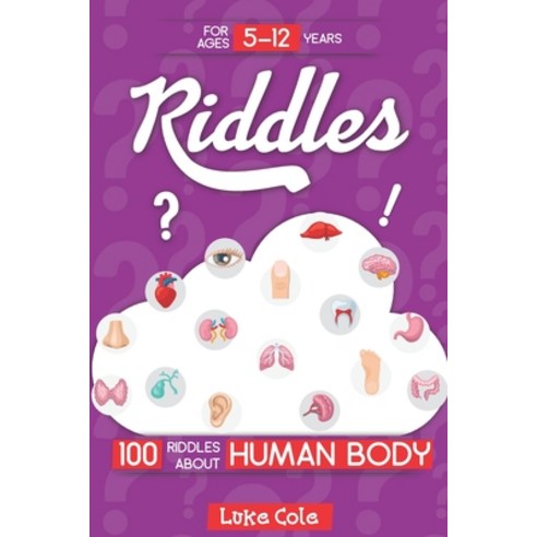 Riddles: 100 riddles about Human Body Paperback, Independently ...