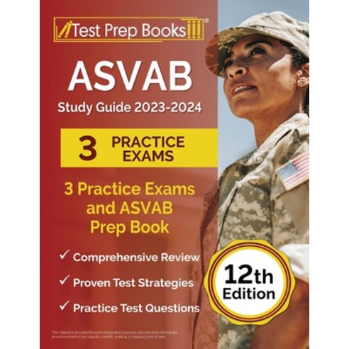 (영문도서) ASVAB Study Guide 2023-2024: 3 Practice Exams and ASVAB Prep ...