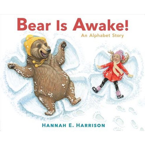 Bear Is Awake!: An Alphabet Story Hardcover, Dial Books