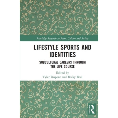 (영문도서) Lifestyle Sports and Identities: Subcultural Careers Through the Life Course Paperback, Routledge, English, 9781032052397