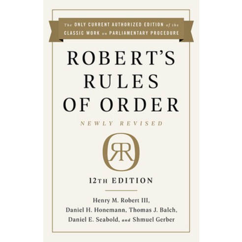 Robert''s Rules of Order Newly Revised 12th Edition Paperback, PublicAffairs